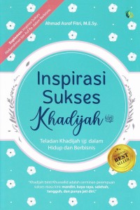 INSPIRASI SUKSES KHADIJAH