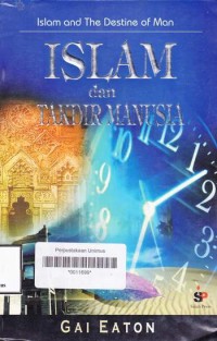 ISLAM DAN TAKDIR MANUSIA