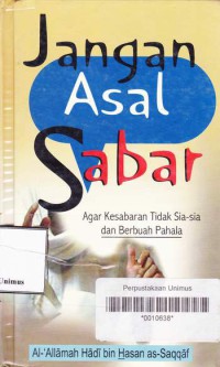 JANGAN ASAL SABAR