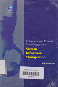 Image of KEBIJAKAN DAN PROSEDUR PENYELENGGARAAN SISTEM INFORMASI MANAJEMEN