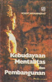 Image of KEBUDAYAAN MENTALITAS DAN PEMBANGUNAN