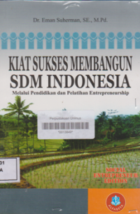 KIAT SUKSES MEMBANGUN SDM INDONESIA