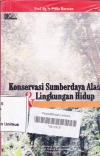 Konservasi sumberdaya Alam & lingkungan hidup