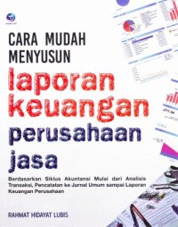 CARA MUDAH MENYUSUN LAPORAN KEUANGAN PERUSAHAAN JASA