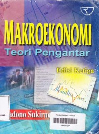 MAKROEKONOMI TEORI PENGANTAR (Edisi 3)