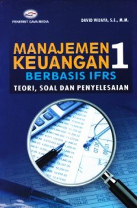 Image of MANAJEMEN KEUANGAN 1 BERBASIS IFRS