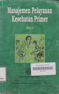 MANAJEMEN PELAYANAN KESEHATAN PRIMER (Edisi 2)