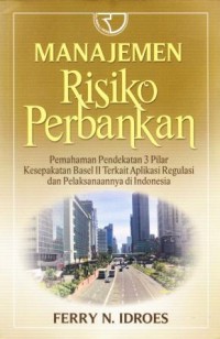 Image of MANAJEMEN RISIKO PERBANKAN