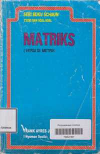 MATRIKS SERI BUKU SCHAUM TEORI DAN SOAL-SOAL