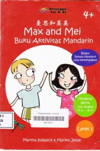 MAX AND MEI BUKU AKTIVITAS MANDARIN Level 1