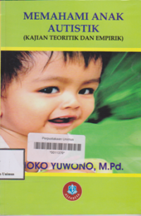 MEMAHAMI ANAK AUTISTIK