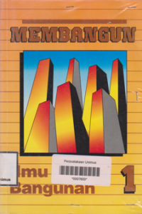 Image of MEMBANGUN ILMU BANGUNAN 1