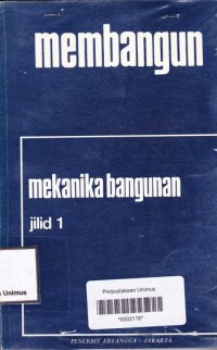 MEMBANGUN  JILID 1 ( MEKANIKA BANGUNAN)