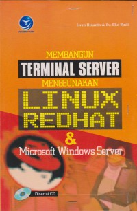 MEMBANGUN TERMINAL SERVER MENGGUNAKAN LINUX REDHAT & MICROSOFT WINDOWS SERVER