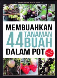 MEMBUAHKAN 44 TANAMAN BUAH DALAM POT