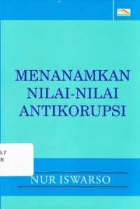 MENANAMKAN NILAI-NILAI ANTI KORUPSI