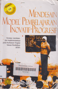 Image of MENDESAIN MODEL PEMBELAJARAN INOVATIF - PROGRESIF