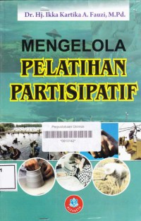 MENGELOLA PELATIHAN PARTISIPATIF