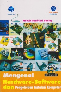 Image of MENGENAL HARDWARE-SOFTWARE DAN PENGELOLAAN INSTALASI KOMPUTER