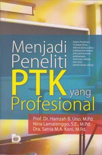 MENJADI PENELITI PTK YANG PROFESIONAL