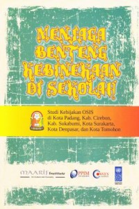 MENJAGA BENTENG KEBINNEKAAN DI SEKOLAH