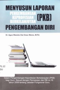 MENYUSUN LAPORAN PENGEMBANGAN KEPROFESIAN BERKELANJUTAN PENGEMBANGAN DIRI