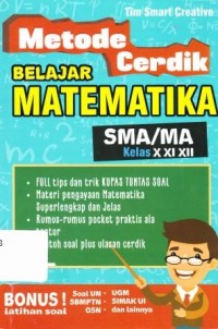 METODE CERDIK BELAJAR MATEMATIKA SMA/MA KELAS X XI XII