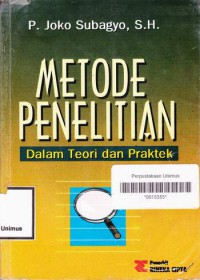 METODE PENELITIAN DALAM TEORI DAN PRAKTEK