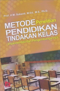 METODE PENELITIAN PENDIDIKAN TINDAKAN KELAS