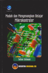 MUDAH DAN MENYENANGKAN BELAJAR MIKROKONTROLER