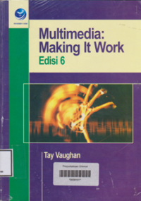 MULTIMEDIA: MAKING IT WORK (Edisi 6)