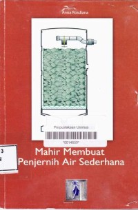 Mahir Membuat Penjernih air sederhana