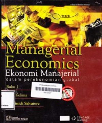 Managerial Economics dalam perekonomian global Ed.5 Buku 1