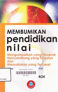 MEMBUMIKAN PENDIDIKAN NILAI