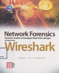 Image of NETWORK FORENSICS PANDUAN ANALISIS & INVESTIGASI PAKET DATA JARINGAN MENGGUNAKAN WIRESHARK
