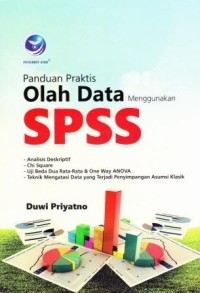 PANDUAN PRAKTIS OLAH DATA MENGGUNAKAN SPSS