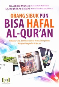 ORANG SIBUK PUN BISA HAFAL AL-QUR'AN