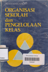 ORGANISASI SEKOLAH DAN PENGELOLAAN KELAS