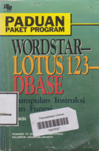 PANDUAN PAKET PROGRAM WORDSTAR-LOTUS 123- DBASE