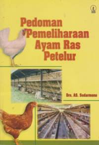 PEDOMAN PEMELIHARAAN AYAM RAS PETELUR