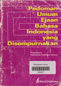 PEDOMAN UMUM EJAAN BAHASA INDONESIA YANG DISEMPURNAKAN