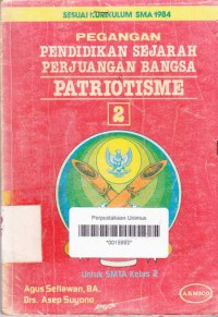 PEGANGAN PENDIDIKAN SEJARAH PERJUANGAN BANGSA PATRIOTISME 2