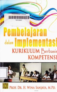 PEMBELAJARAN DALAM IMPLEMENTASI KURIKULUM BERBASIS KOMPETENSI