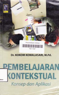 Image of PEMBELAJARAN KONTEKSTUAL KONSEP DAN APLIKASI