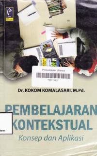 PEMBELAJARAN KONTEKSTUAL KONSEP DAN APLIKASI