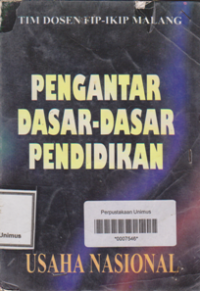 PENGANTAR DASAR - DASAR PENDIDIKAN