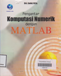 Image of PENGANTAR KOMPUTASI NUMERIK DENGAN MATLAB
