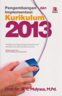 PENGEMBANGAN DAN IMPLEMENTASI KURIKULUM 2013