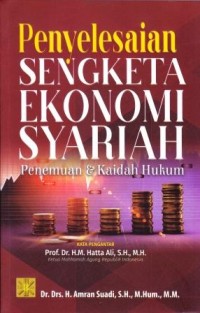 PENYELESAIAN SENGKETA EKONOMI SYARIAH