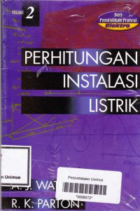 Image of PERHITUNGAN INSTALASI LISTRIK VOL 2